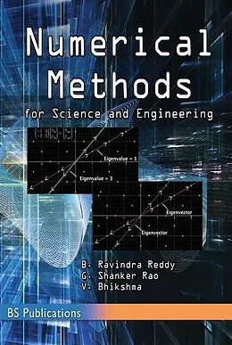 E-Book (epub) Numerical Methods for Science and Engineering von B. Ravindra Reddy, Rao G. Shanker, Bhikshma V.