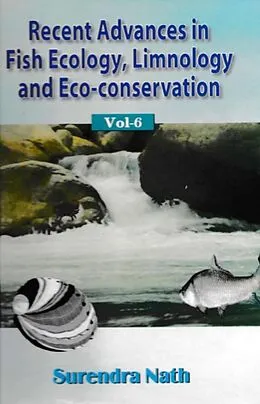 E-Book (epub) Recent Advances In Fish Ecology, Limnology And Eco-Conservation von Surendra Nath