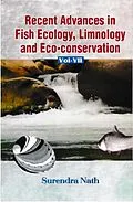 E-Book (epub) Recent Advances In Fish Ecology, Limnology And Eco-Conservation von Surendra Nath