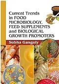 E-Book (epub) Food Microbiology, Feed Supplements And Biological Growth Promoters von Subha Ganguly
