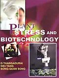 E-Book (epub) Plant, Stress and Biotechnology von D. Thangadurai, Wei Tang, Song Quan Song