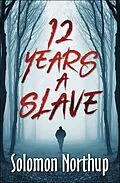 E-Book (epub) 12 Years A Slave von Solomon Northup