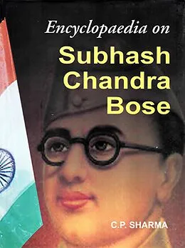 E-Book (pdf) Encyclopaedia on Subhash Chandra Bose von C. P. Sharma
