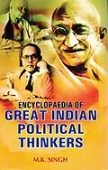 E-Book (epub) Encyclopaedia of Great Indian Political Thinkers (Raja Ram Mohan Roy) von M. K. Singh