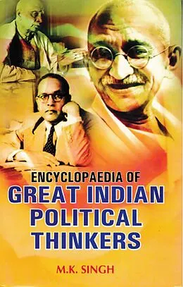 E-Book (epub) Encyclopaedia of Great Indian Political Thinkers (Raja Ram Mohan Roy) von M. K. Singh