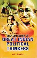 E-Book (epub) Encyclopaedia of Great Indian Political Thinkers (Manbendra Nath Roy) von M. K. Singh