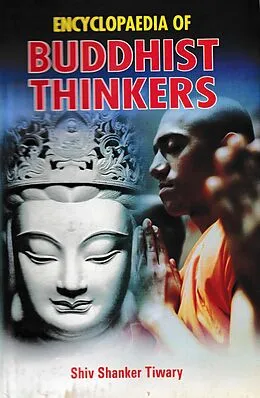 E-Book (epub) Encyclopaedia of Buddhist Thinkers von Shiv Shanker Tiwary