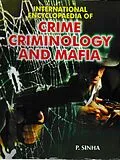 E-Book (epub) International Encyclopaedia Of Crime, Criminology And Mafia von P. Sinha