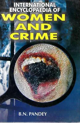 E-Book (pdf) International Encyclopaedia of Women and Crime von B. N. Pandey