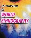 E-Book (epub) Encyclopaedia of World Ethnography von Badri Singh