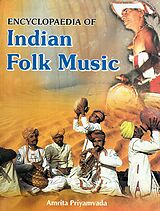 eBook (pdf) Encyclopaedia of Indian Folk Music de Amrita Priyamvada