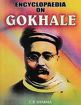 E-Book (pdf) Encyclopaedia On Gokhale von C. P. Sharma
