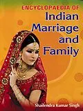 PDF Encyclopaedia Of Indian Marriage And Family von Shailendra Kumar Singh