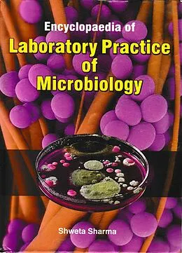 E-Book (epub) Encyclopaedia Of Laboratory Practice Of Microbiology von Shweta Sharma