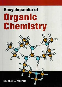ePUB Encyclopaedia Of Organic Chemistry von Er. N. B. L. Mathur