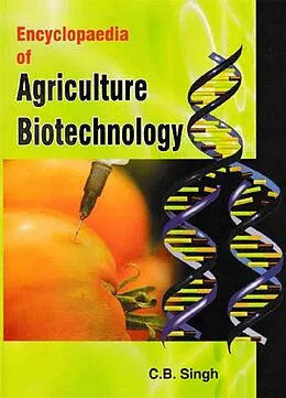 E-Book (epub) Encyclopaedia Of Agriculture Biotechnology von C. B. Singh