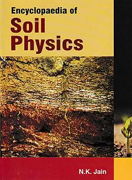 E-Book (pdf) Encyclopaedia Of Soil Physics von N. K. Jain