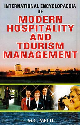 eBook (epub) International Encyclopaedia of Modern Hospitality and Tourism Management (Catering: Housekeeping and Hotel Management) de M. C. Metti