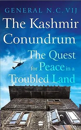 E-Book (epub) The Kashmir Conundrum von General N. C. Vij