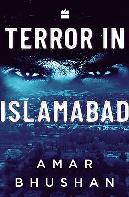 E-Book (epub) TERROR IN ISLAMABAD von Amar Bhushan