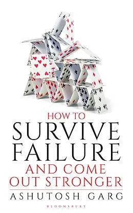 E-Book (epub) How to Survive Failure and Come out Stronger von Ashutosh Garg