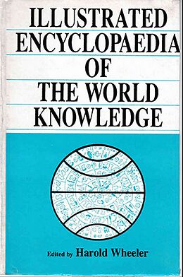 eBook (epub) Illustrated Encyclopaedia of The World Knowledge de Harold Wheeler