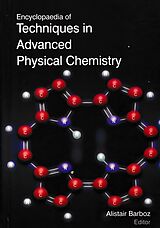 eBook (pdf) Encyclopaedia of Techniques in Advanced Physical Chemistry (Applied Physical Chemistry) de Alistair Barboz