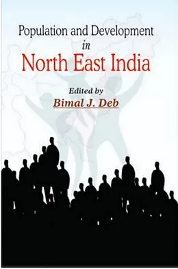 E-Book (epub) Population and Development in North East India von Bimal J. Deb