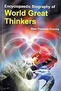 E-Book (epub) Encyclopaedic Biography of WORLD GREAT THINKERS von Ram Prawesh Sharma