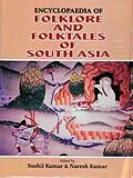 ePUB Encyclopaedia Of Folklore And Folktales Of South Asia von Sushil Kumar, Naresh Kumar