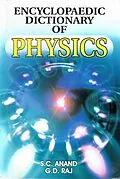 E-Book (epub) Encyclopaedic Dictionary of Physics von S. C. Anand, G. D. Raj