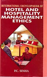 eBook (epub) International Encyclopaedia of Hotel And Hospitality Management Ethics de P. C. Sinha