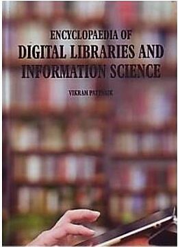 eBook (epub) Encyclopaedia of Digital Libraries and Information Science de Vikram Pattnaik