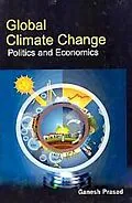 ePUB Global Climate Change Politics And Economics von Ganesh Prasad
