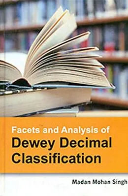 E-Book (epub) Facets And Analysis Of Dewey Decimal Classification von Madan Mohan Singh