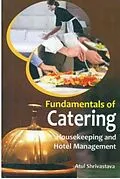 E-Book (epub) Fundamentals Of Catering Housekeeping And Hotel Management von Atul Shrivastava