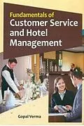 E-Book (epub) Fundamentals Of Customer Service And Hotel Management von Gopal Verma