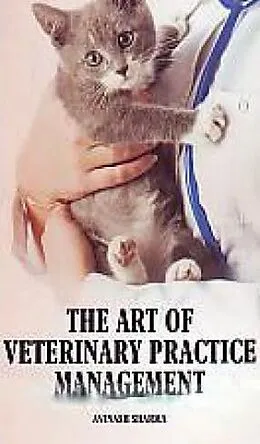 E-Book (epub) Art of Veterinary Practice Management von Avinash Sharma