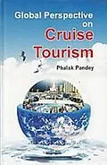 E-Book (epub) Global Perspective on Cruise Tourism von Phalak Pandey