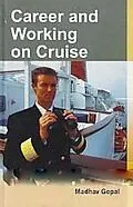 E-Book (epub) Career and Working on Cruise von Madhav Gopal