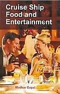 E-Book (epub) Cruise Ship Food and Entertainment von Madhav Gopal
