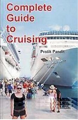 eBook (epub) Complete Guide to Cruising de Pratik Pandit