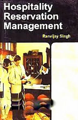 E-Book (epub) Hospitality Reservation Management von Ranvijay Singh