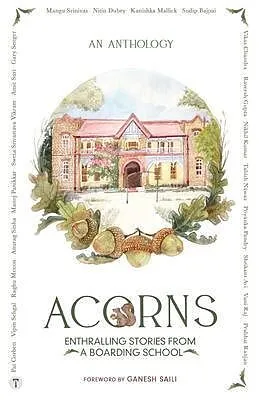 E-Book (epub) ACORNS - Enthralling Stories from a Boarding School von Amit Suri, Pat Corbett, Vipin Sehgal
