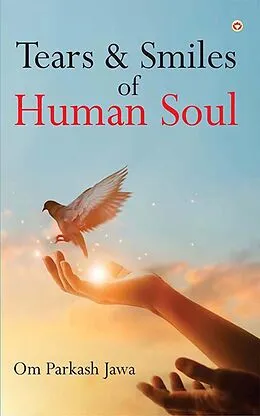 E-Book (epub) Tears & Smiles of Human Soul von Om Parkash Jawa