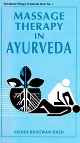 eBook (epub) Massage Therapy in Ayurveda (Pancakarma Therapy of Ayurveda Series No. 1) de Vaidya Bhagwan Dash