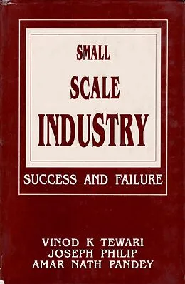 E-Book (epub) Small Scale Industry Success and Failure von Vinod K. Tewari, Joseph Philip