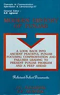 E-Book (epub) Modern History of Punjab: A Look Back into Ancient Peaceful Punjab Focusing Confrontation and Failures leading to Present Punjab Problem and A Peep Ahead von J. C. Aggarwal, S. P. Agrawal