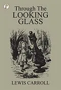 E-Book (epub) Through The Looking-Glass von Lewis Carroll