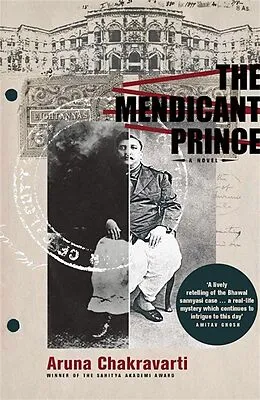 E-Book (epub) The Mendicant Prince von Aruna Chakravarti